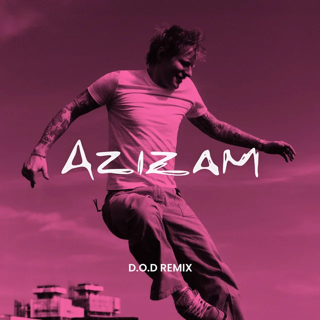 Ed Sheeran - Azizam (D.O.D. Remix) Ableton Remake (Dance Pop)