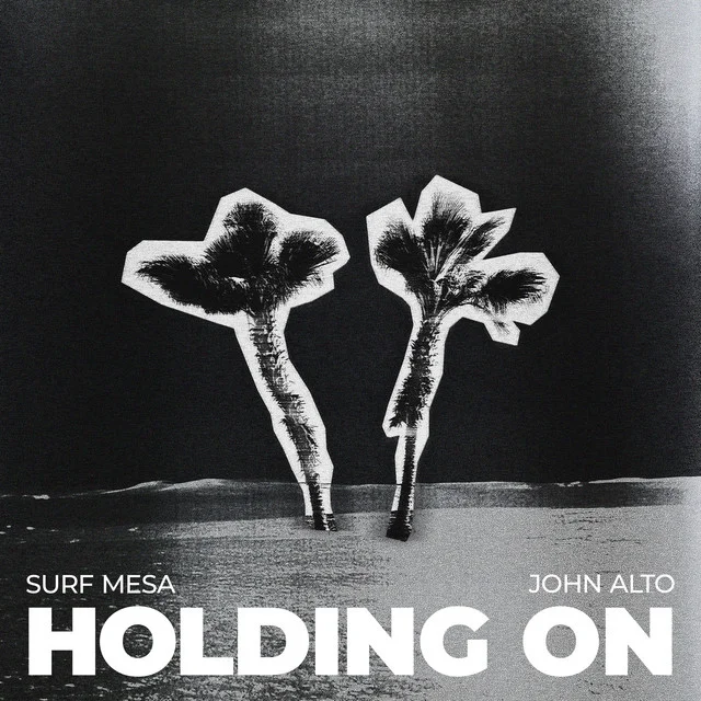 Surf Mesa, John Alto - Holding On Ableton Remake (Indie Dance)
