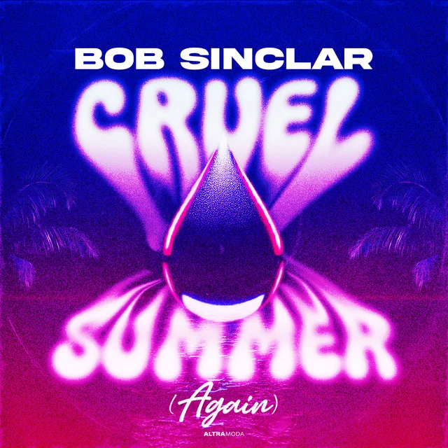 Bob Sinclar - Cruel Summer (Again) Ableton Remake (House)